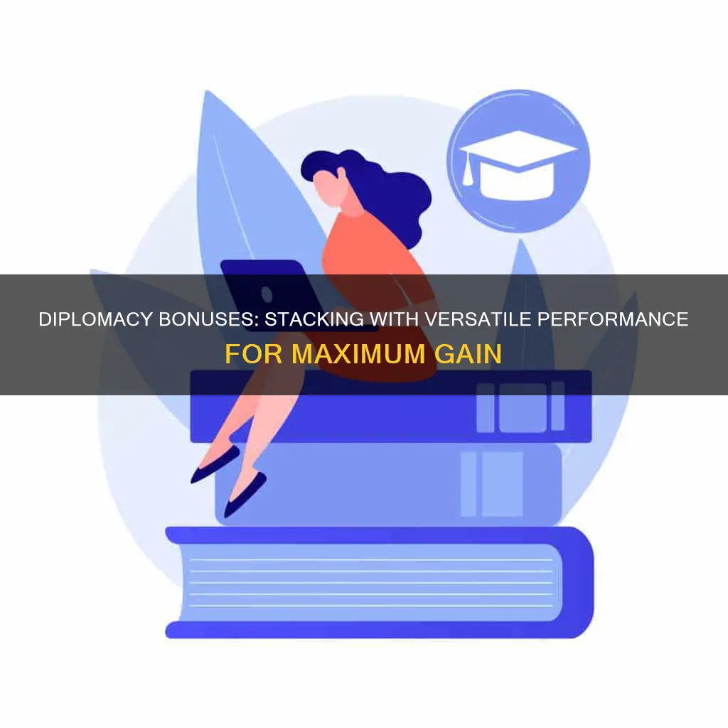 do diplomacy bonuses stack with versatile performance