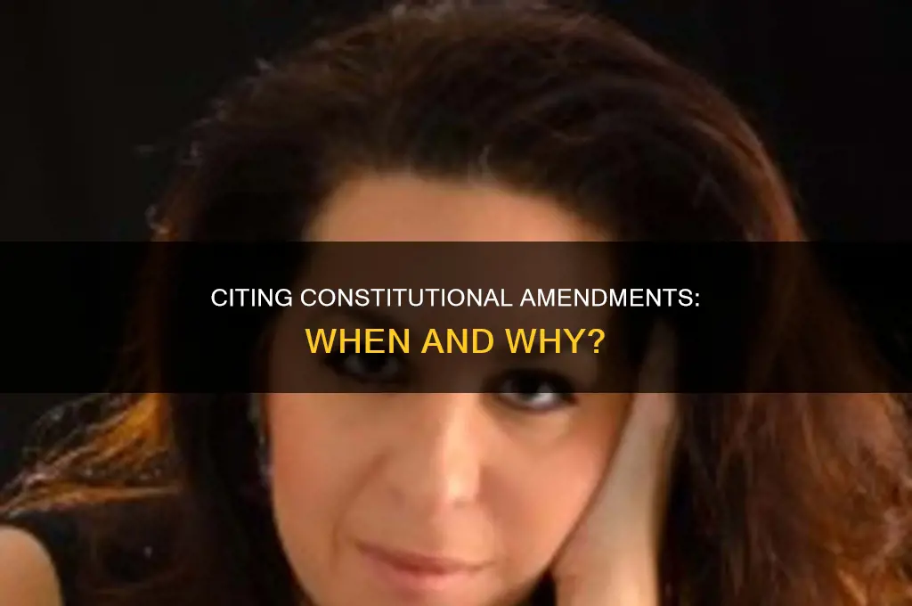 do i need to cite constitutional amendments