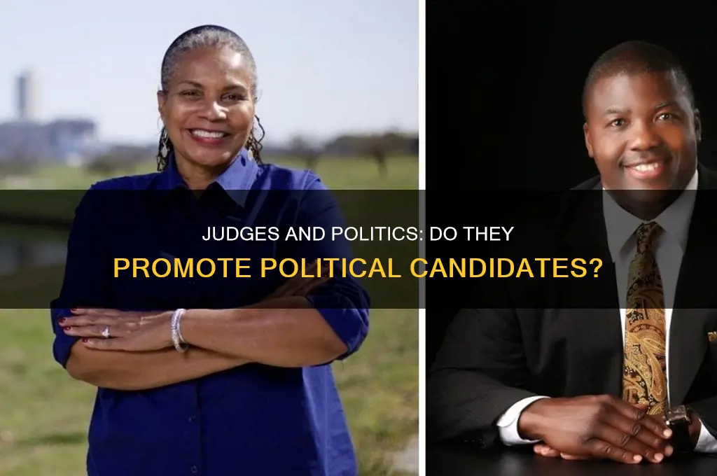 do judge promote political candidate