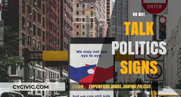 Do Not Talk Politics Signs: Navigating Neutrality in Divisive Times