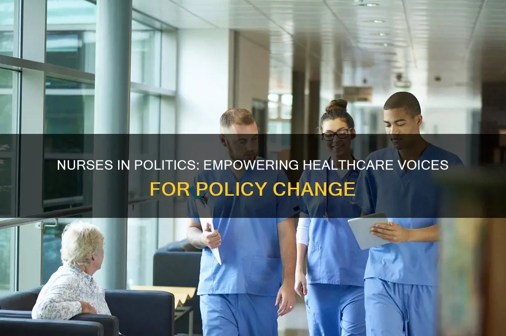 do nurses belong in politics