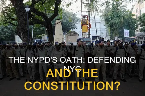 do nyc police take an oath to defend the constitution