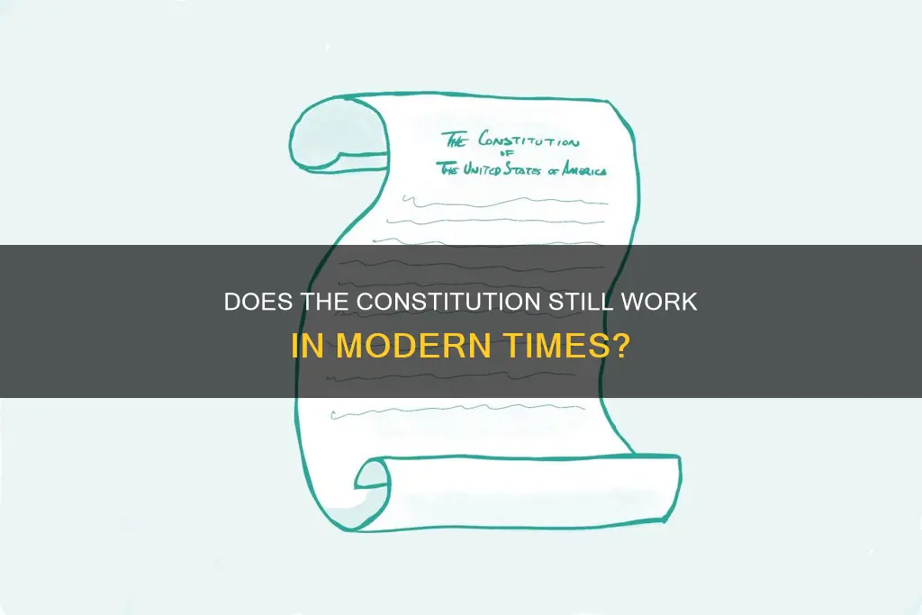 do people still believe the constitution works for present day