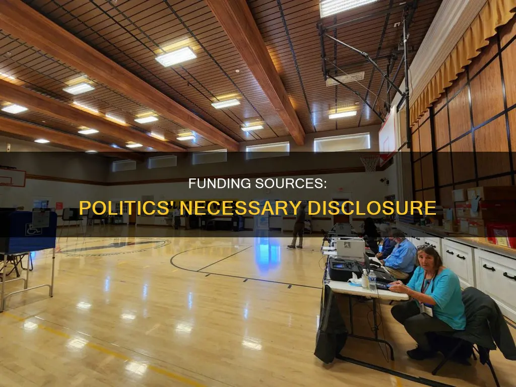 do political campaigns have to disclose funding sources