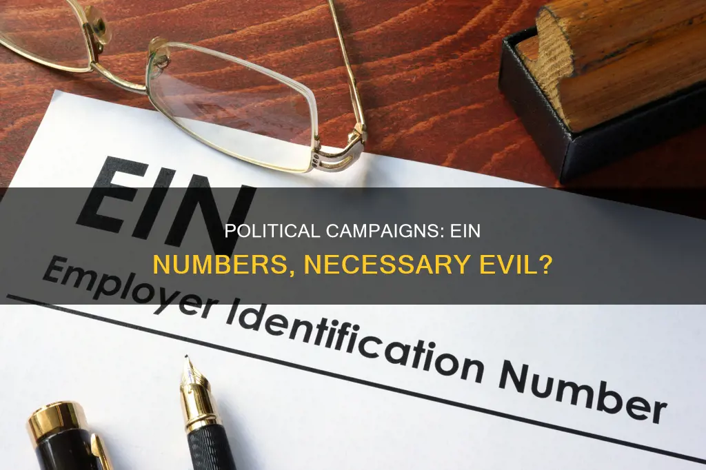 do political campaigns need an ein number