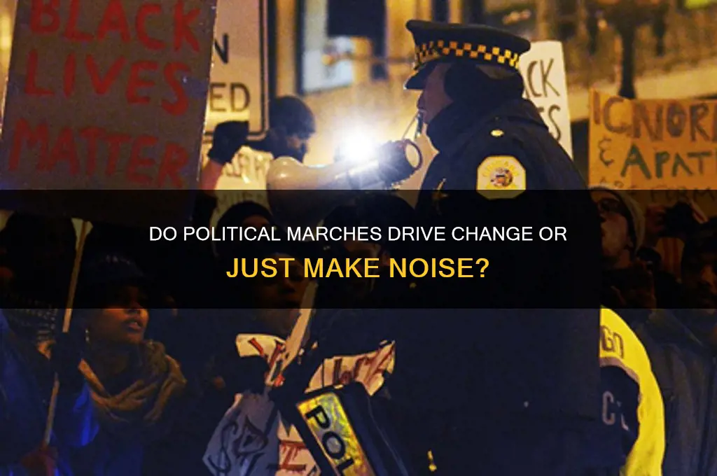 do political marches actually work