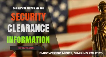 Do Political Parties Request Security Clearance Data? Unveiling the Truth