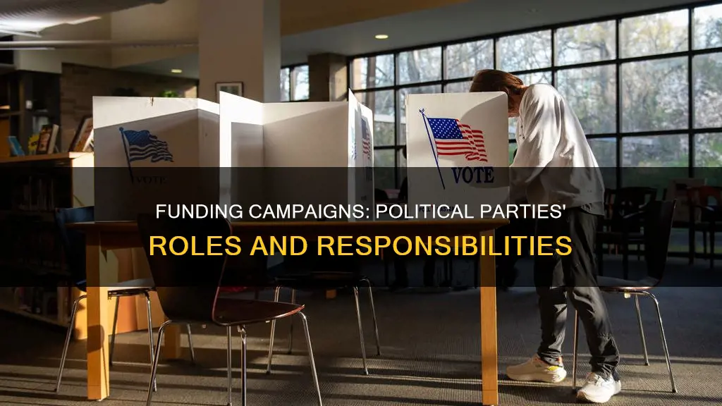 do political parties fund campaigns
