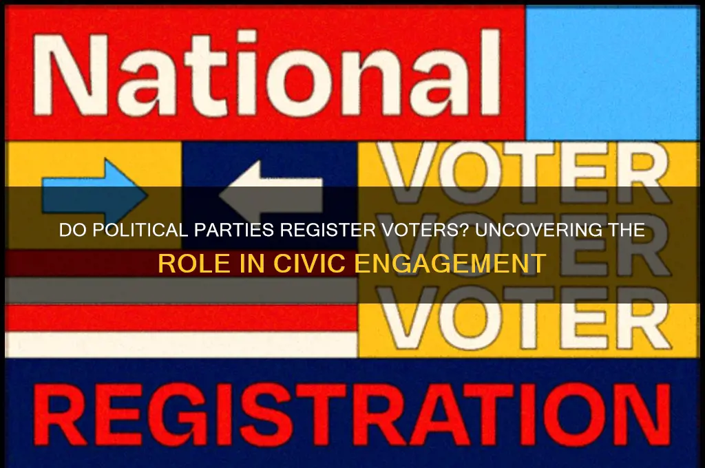 do political parties register people to vote