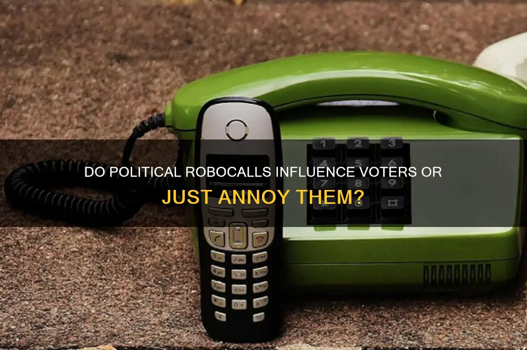 do political robocalls work