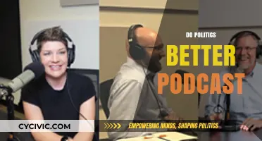 Mastering Political Engagement: Insights from the Do Politics Better Podcast
