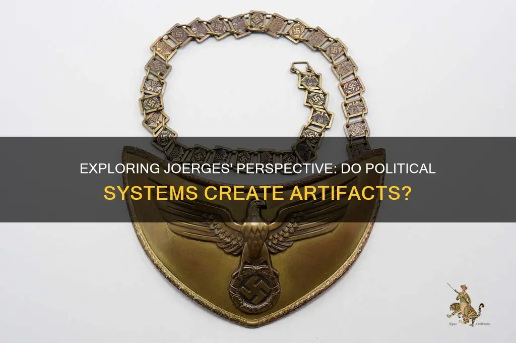do politics have artifacts joerges
