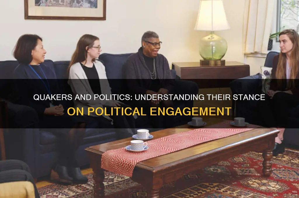 do quakers reject politics