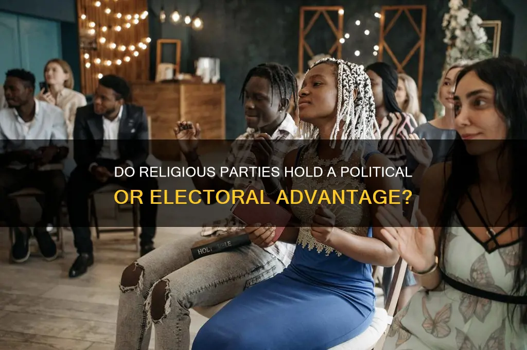 do religious parties enjoy political or electoral adavantage