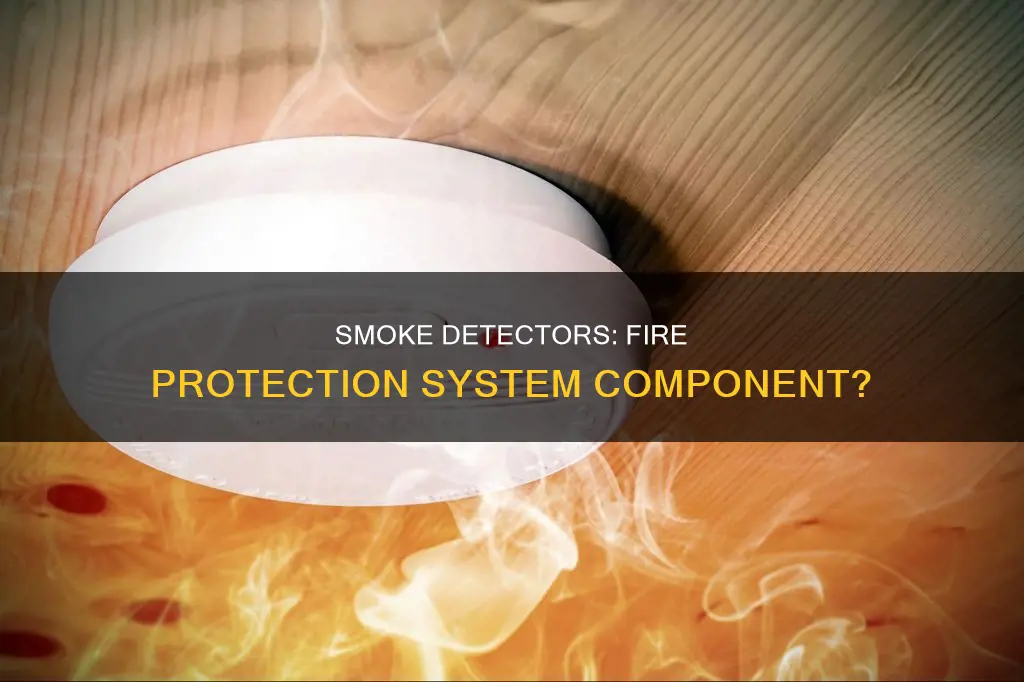 do smoke detectors constitute fire protection system