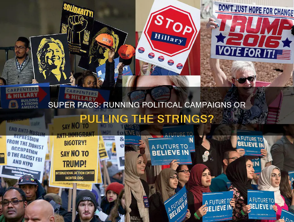 do super pacs run political campaigns