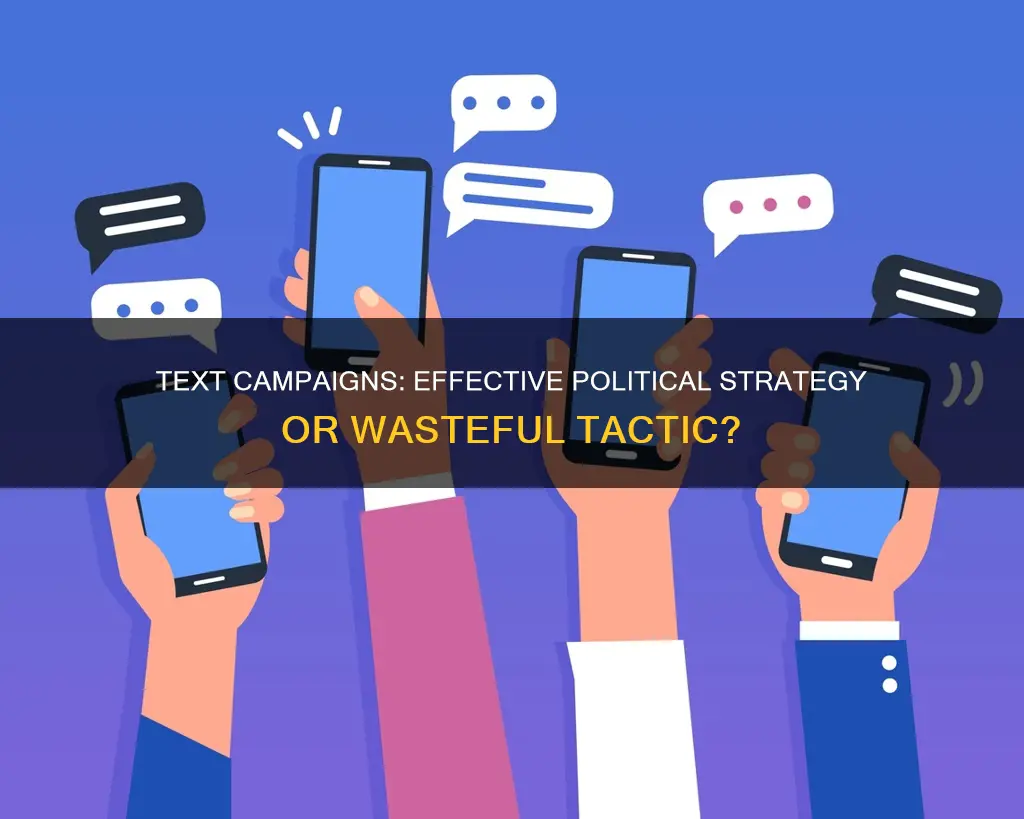 do text campaigns work politics