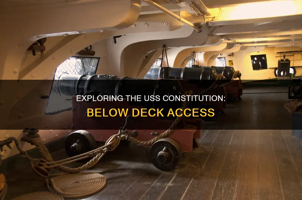 do they allow going below deck on the uss constitution