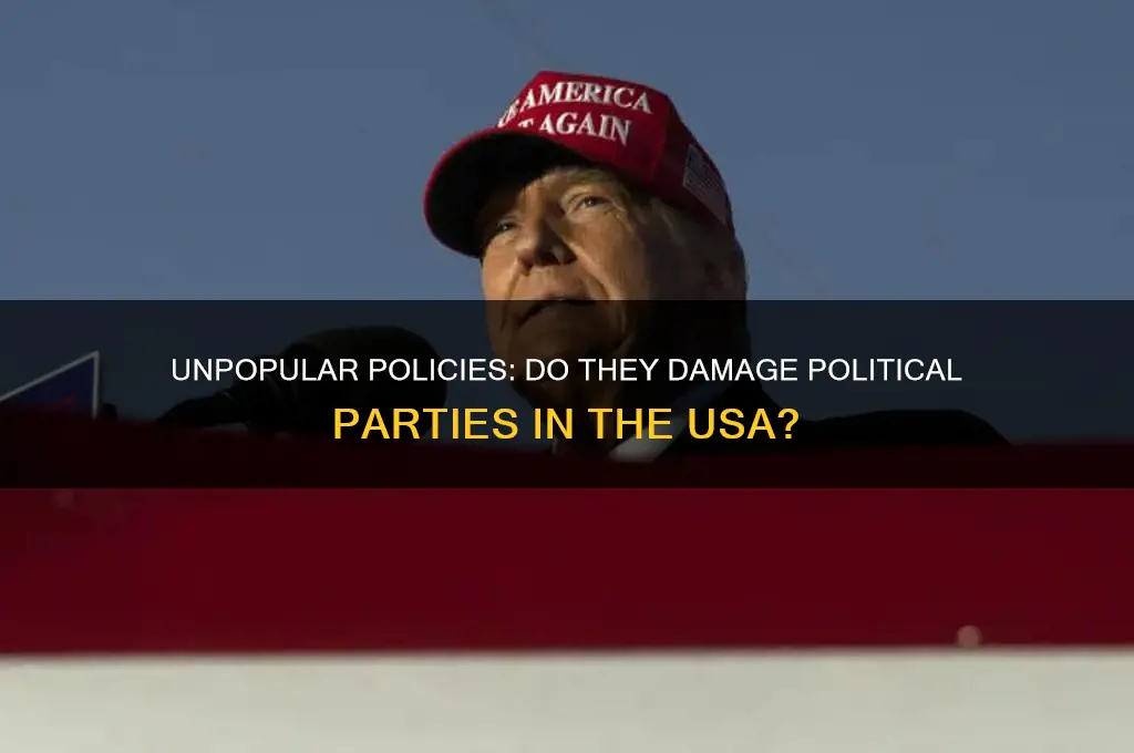 do unpopular policies hurt political parties usa