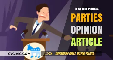 Do We Need Political Parties? A Critical Opinion Article