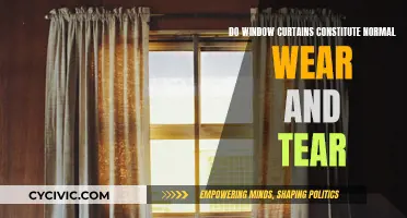 Curtains: Normal Wear and Tear or Not?