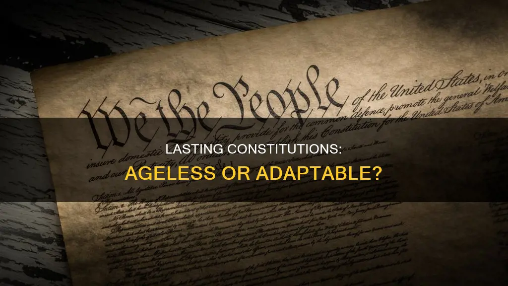 do you agree that a constitution be more lasting