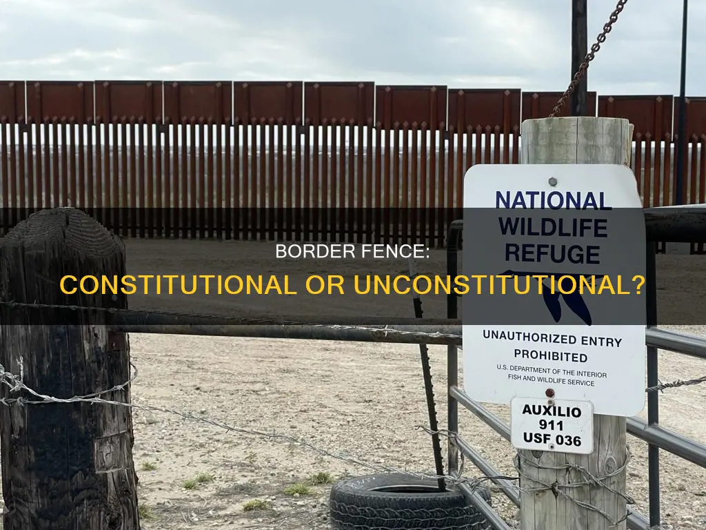 do you believe that a border fence is constitutional