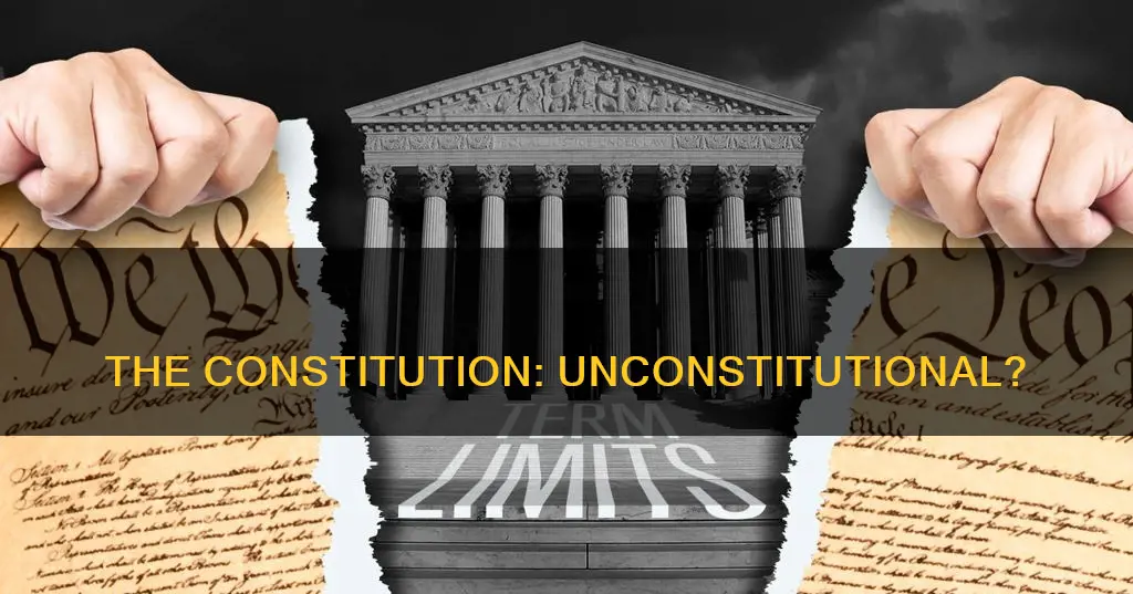 do you know that the constitution is unconstitutional