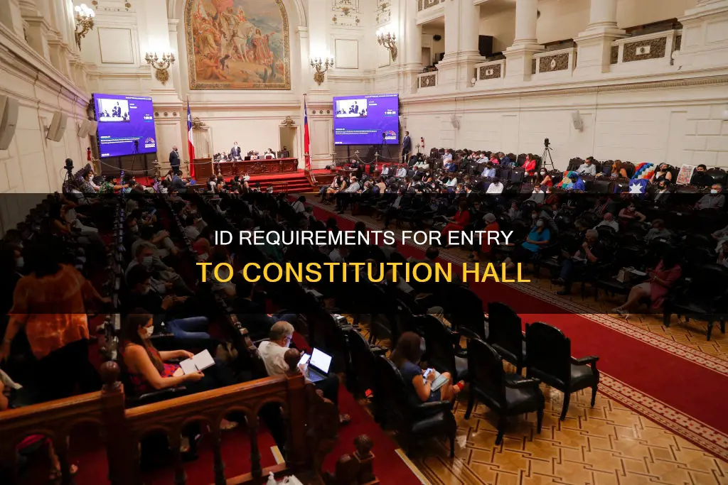 do you need id to get into constitution hall