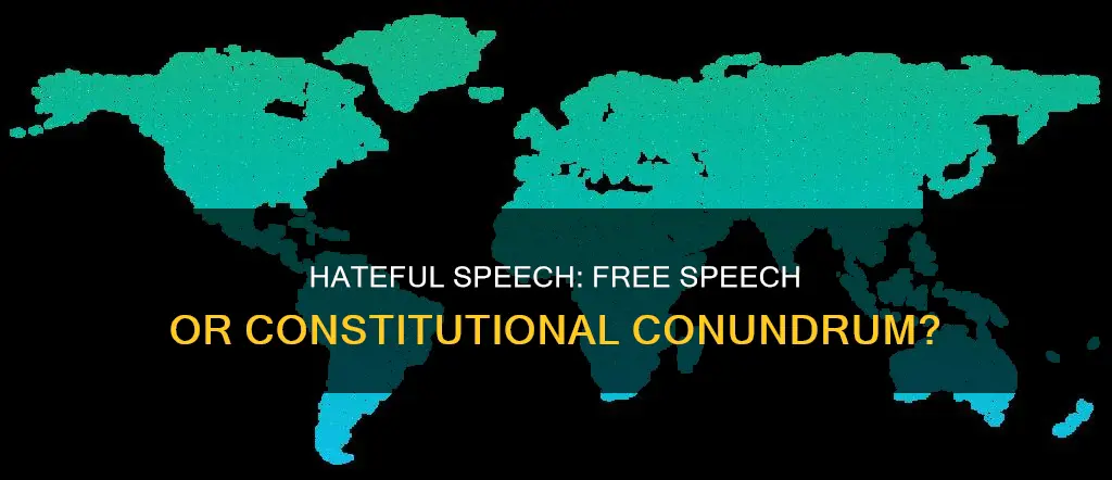 do you think hateful speech should be constitutionally protected