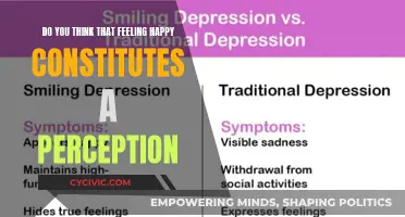 Happiness: Perception or Reality?