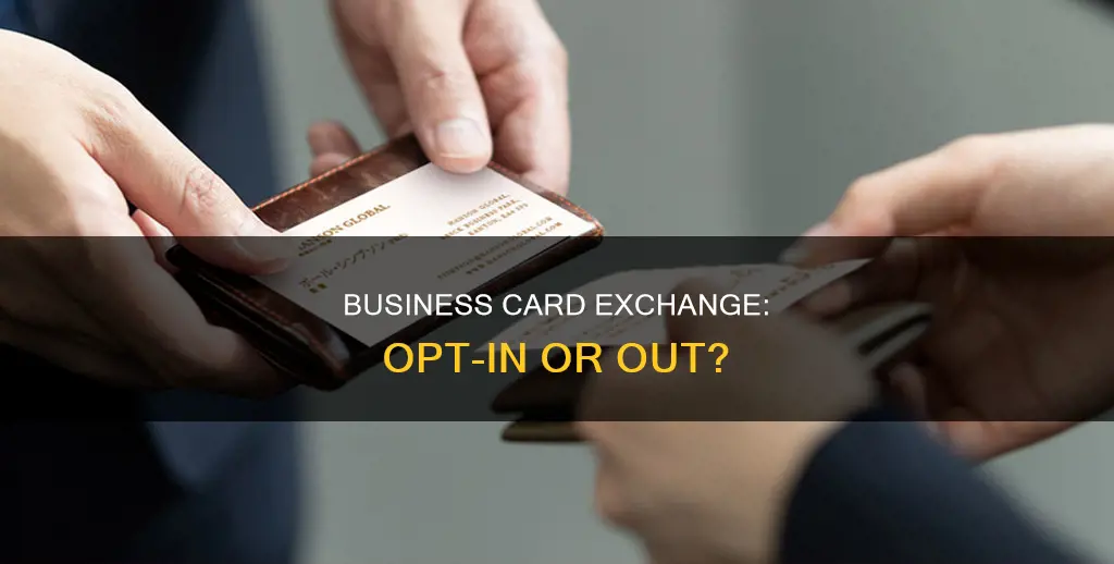 does a business card exchange constitute opt in