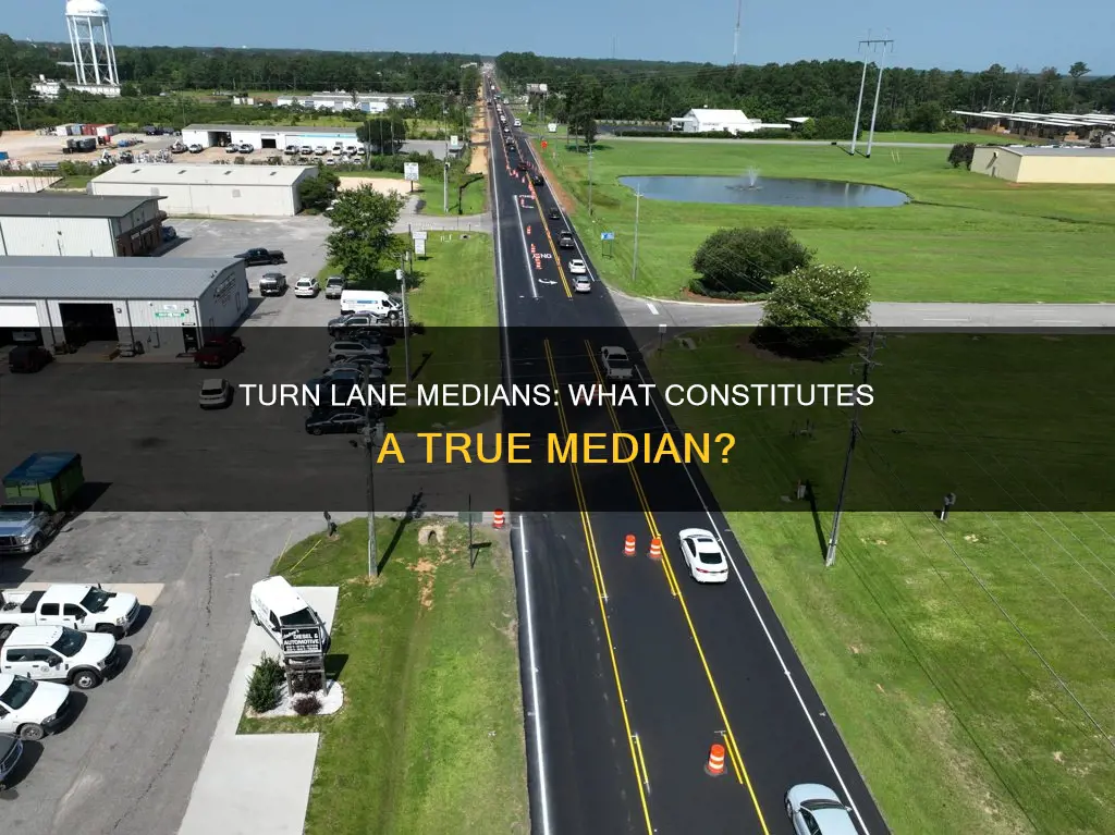 does a center turn lane constitute a median