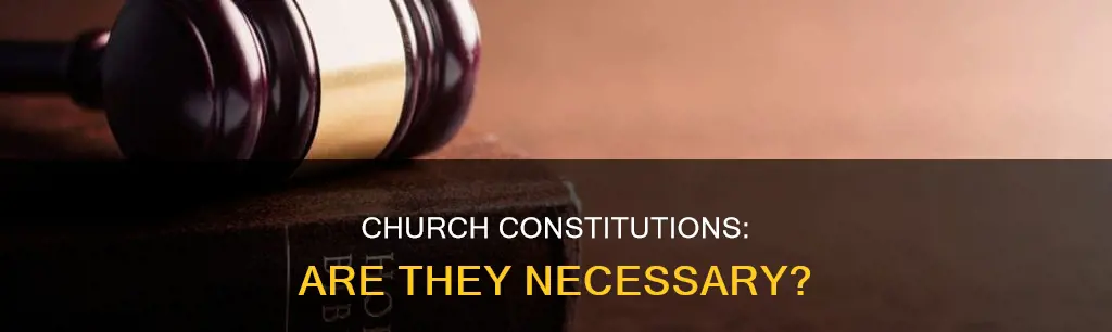 does a church have to have a constitution