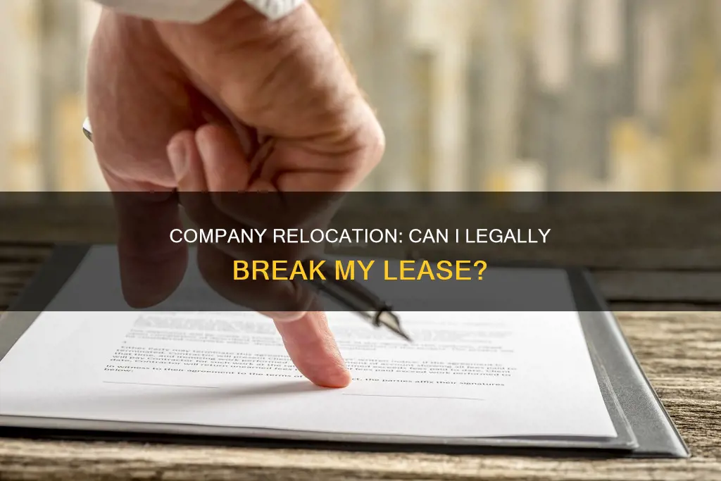 does a company moving me constitute a legal lease break