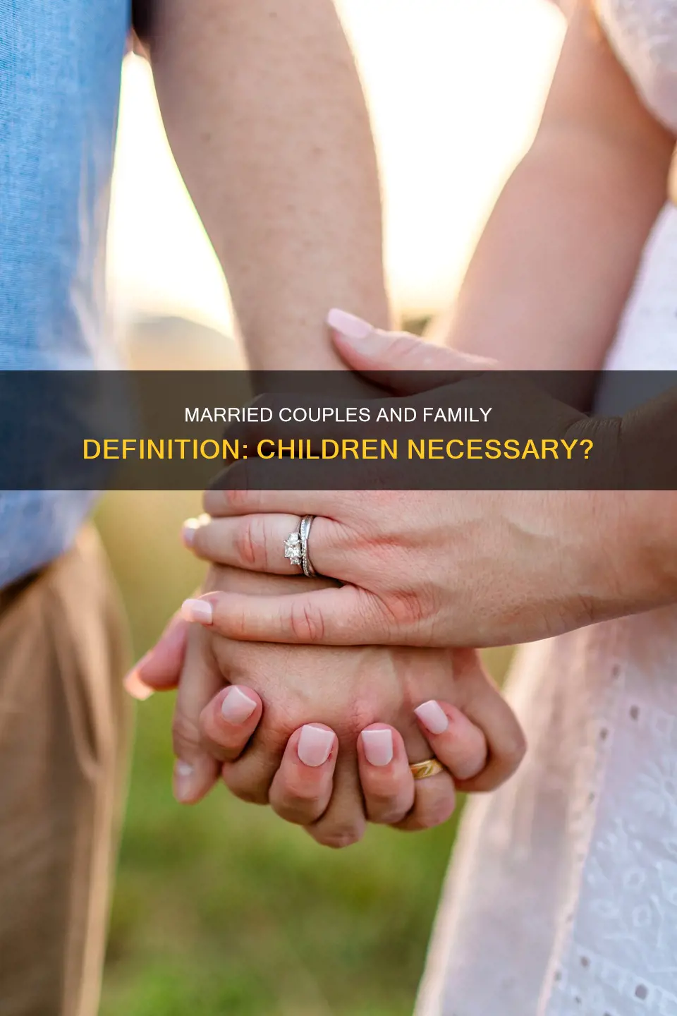 does a married couple without a child constitute a family