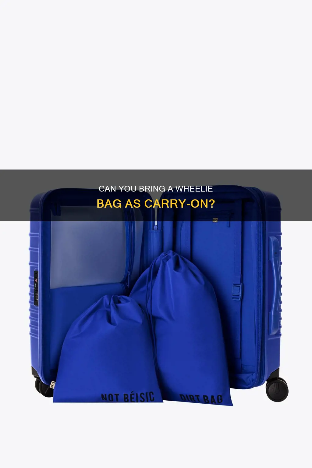 does a wheelie bag constitute a carry on