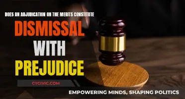 Adjudication on the Merits: Dismissal with Prejudice?