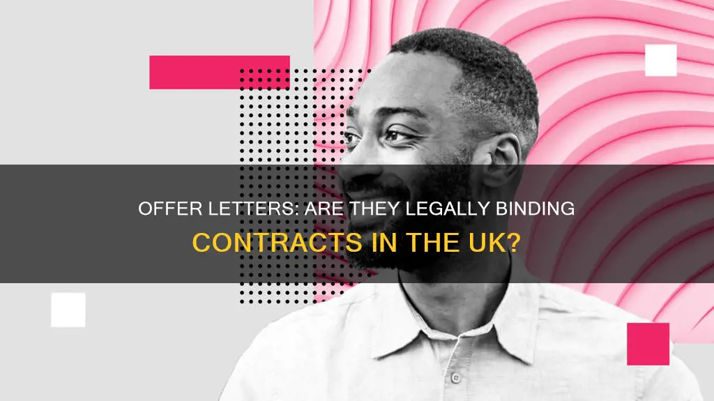 does an offer letter constitute a contract uk