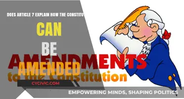 Amending the Constitution: Article 7 Explains How