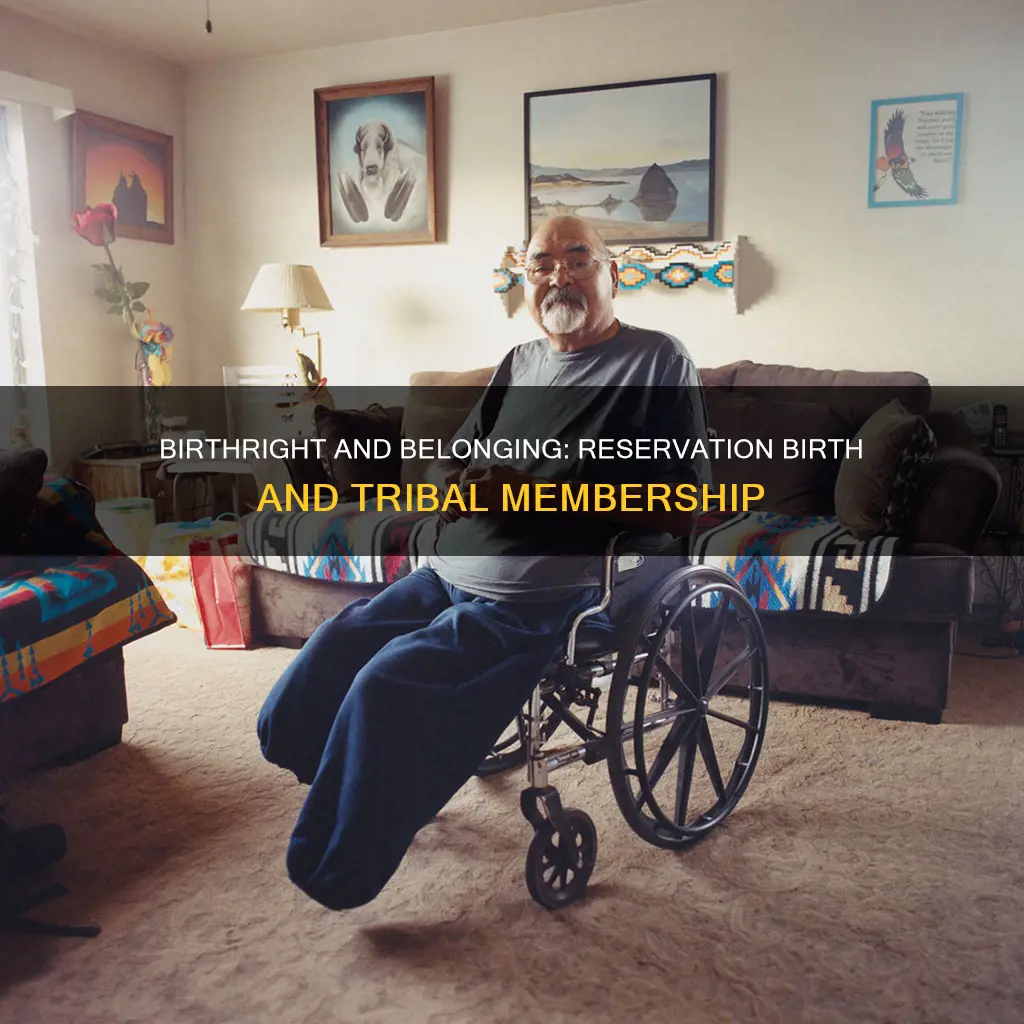 does birth on an indian reservation constitute membership