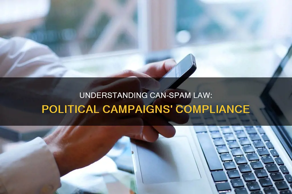 does can-spam apply to political campaigns