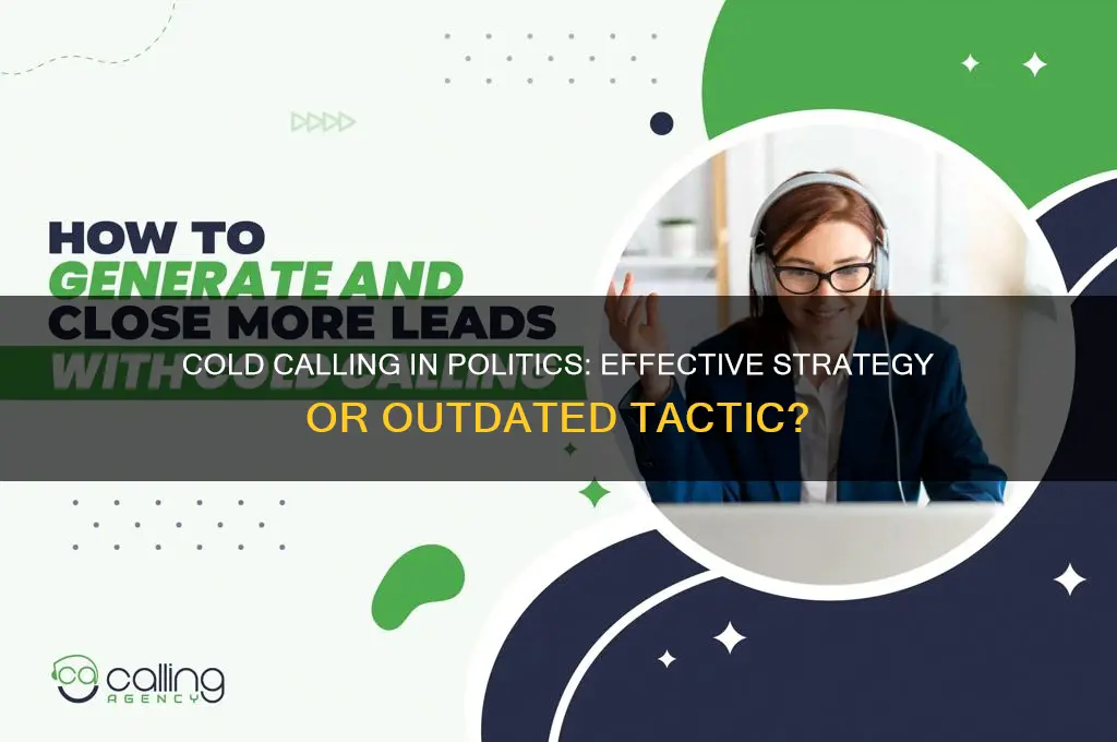 does cold calling work politics