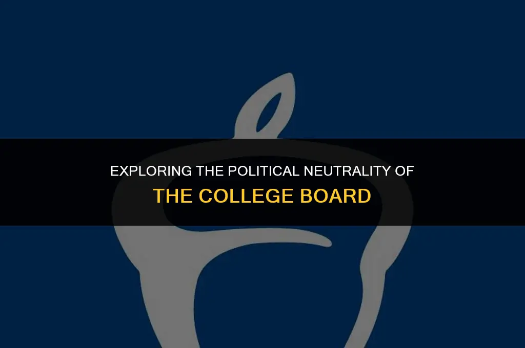 does collegeboard have political affiliation
