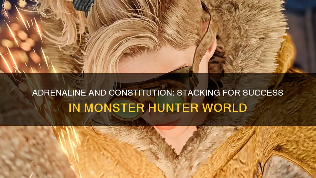 does constitution stack with adrenaline monster hunter world
