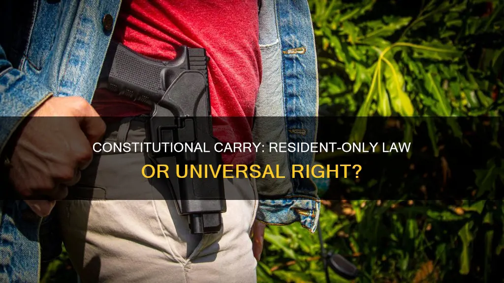 does constitutional carry only cover residents