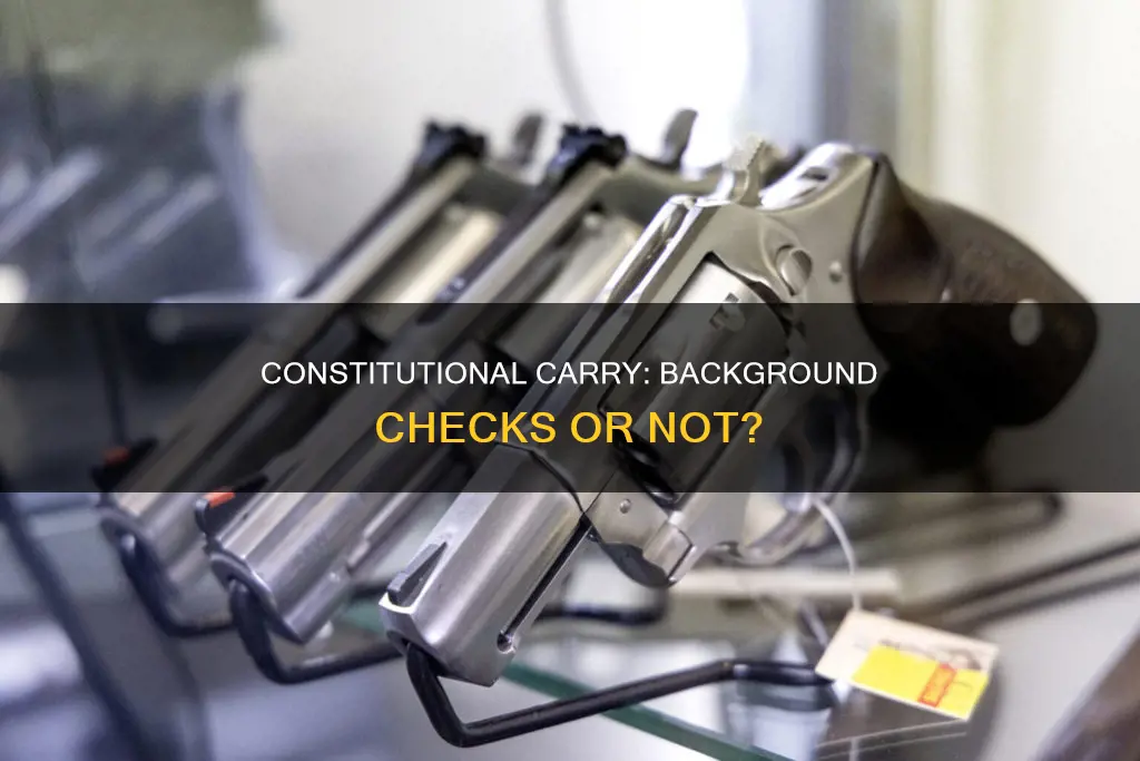 does constitutional carry require a background check