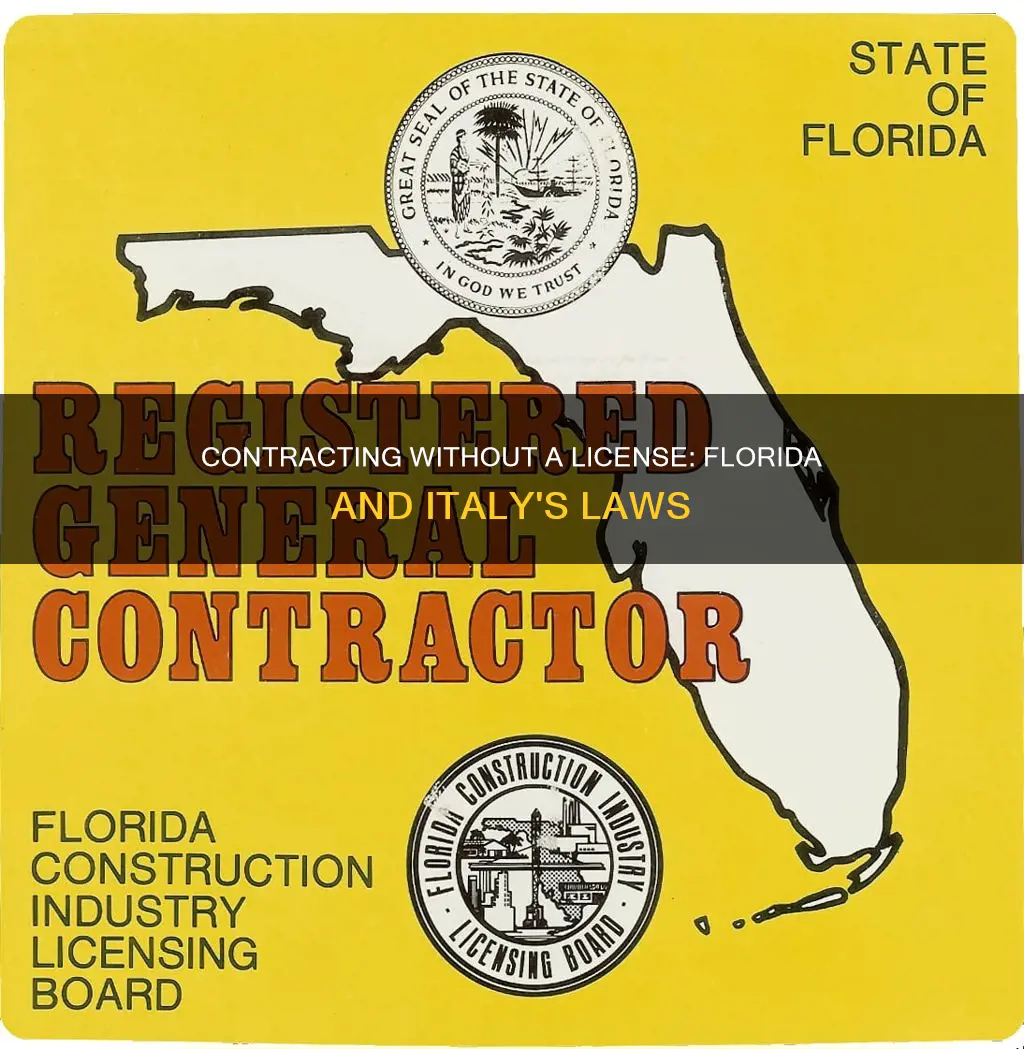 does contracting without a license in florida constitute italy