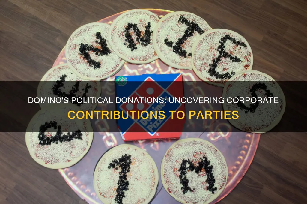 does dominoes donate to political parties