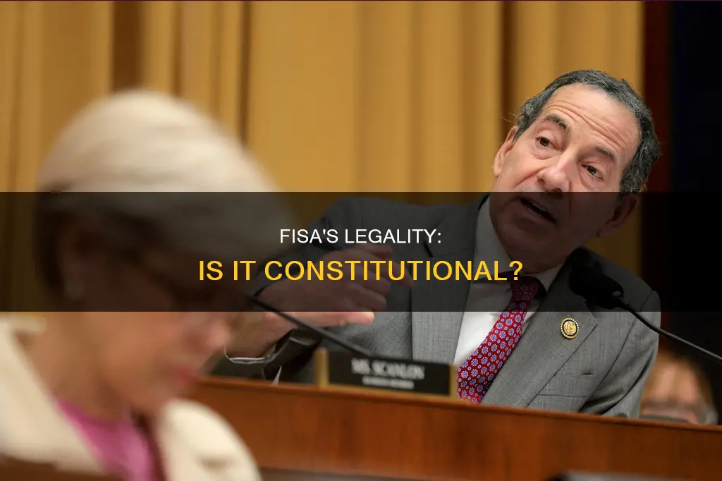 does fisa represent illegal under the us constitution